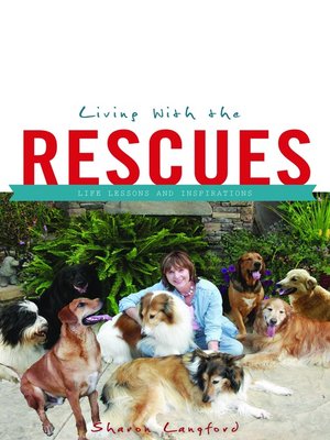 cover image of Living with the Rescues